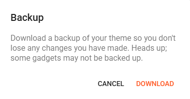 Click Download to save a backup of your current Blogger theme.