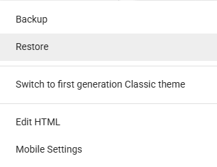 Choose Restore from the theme menu to upload your new template.